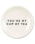 You're My Cup.. Small Plate-3.5"D