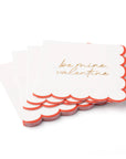'BE MINE, VALENTINE' COCKTAIL NAPKINS