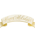 Happy Holidays Banner Table Accent