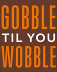Thanksgiving/Fall Cocktail Napkins Gobble Til You Wobble20ct