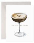 Espresso Thanks Greeting Card