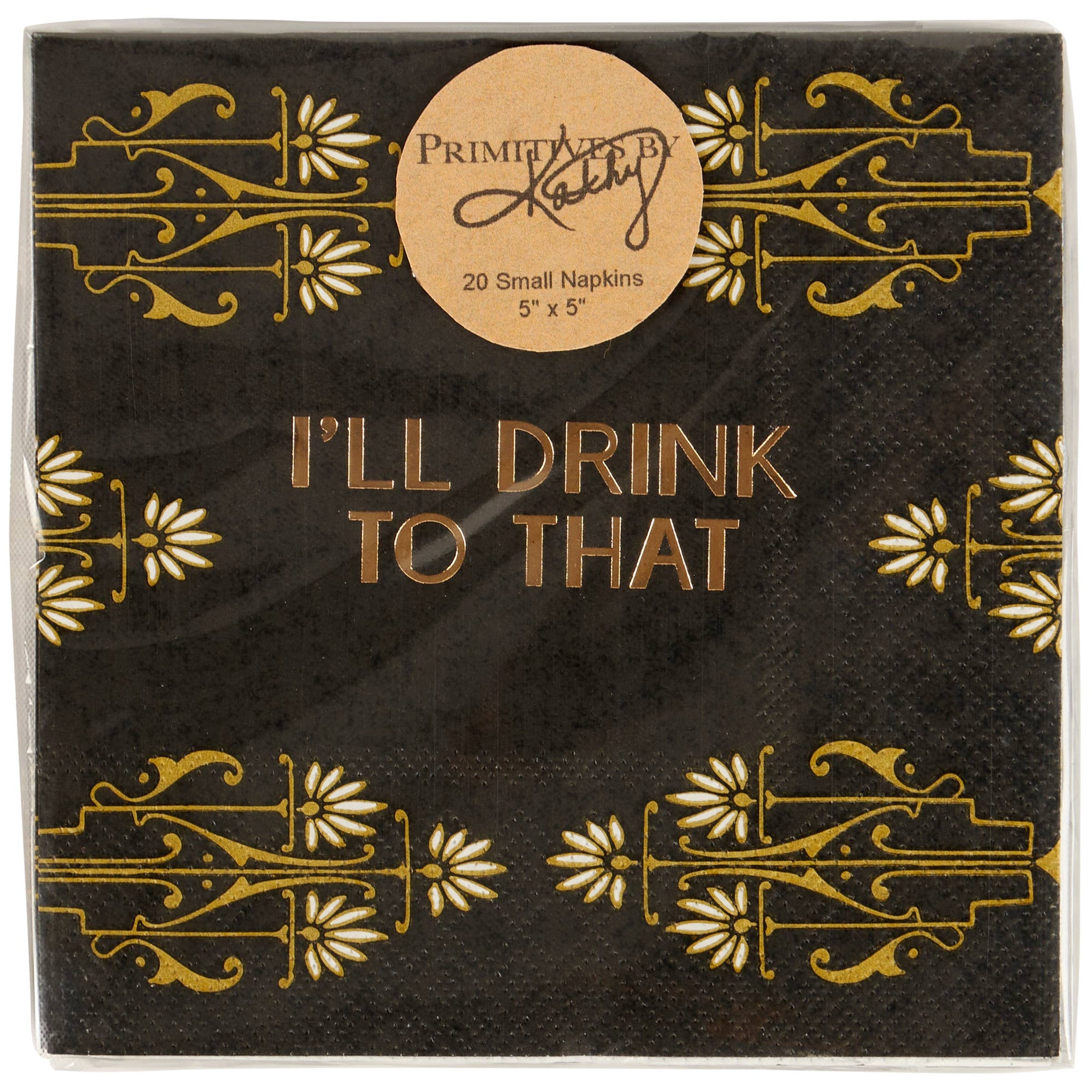 I'll Drink To That Beverage Napkin