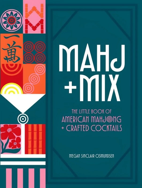 Mahj + Mix By Megan Sinclair Osmundsen