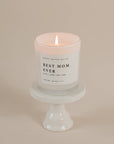 Best Mom Ever! 11 oz Soy Candle
