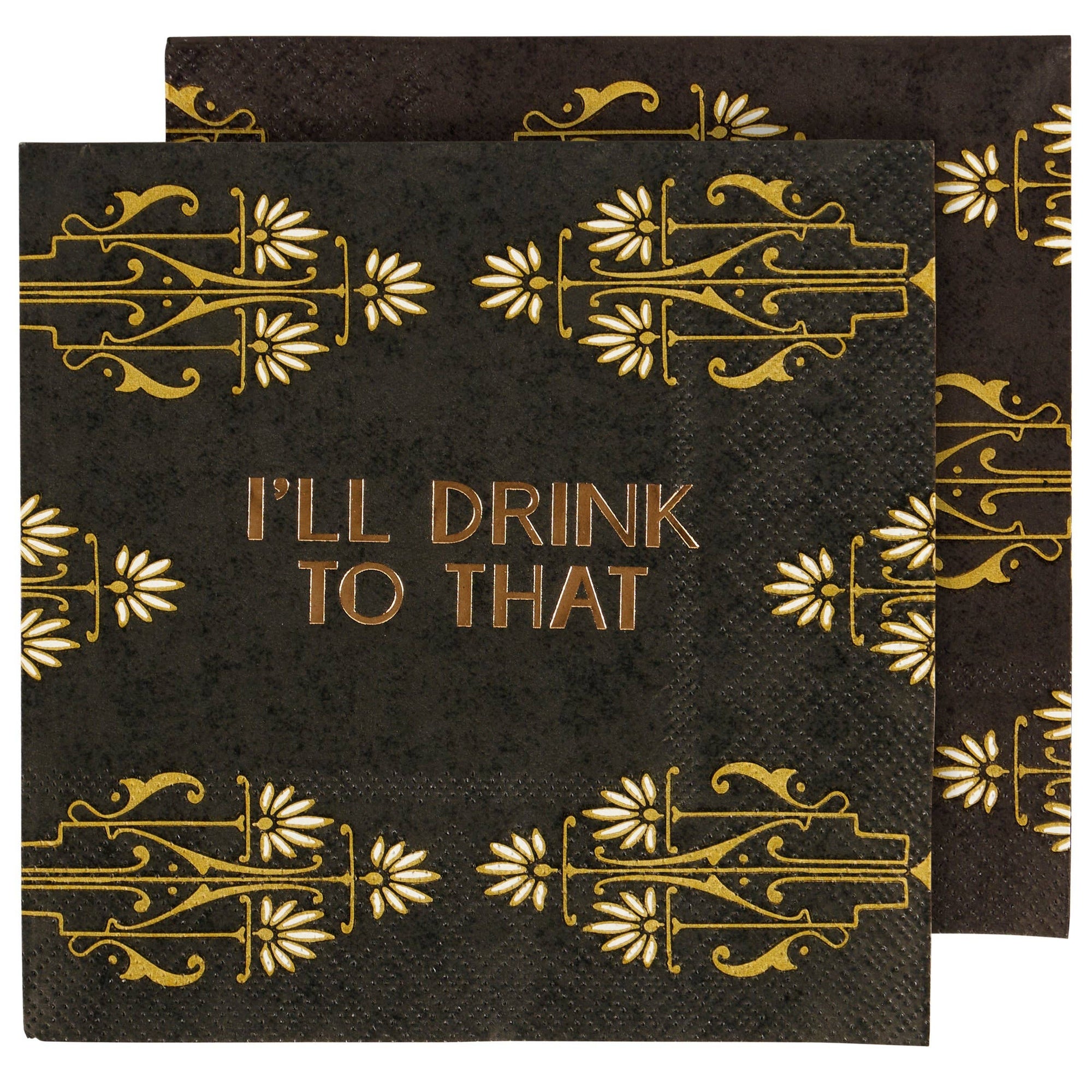 I'll Drink To That Beverage Napkin