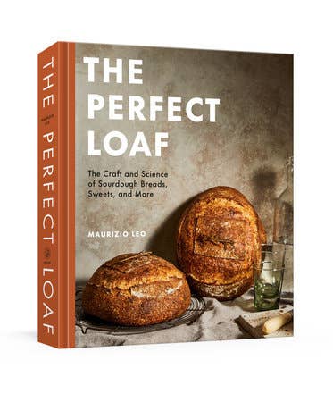 The Perfect Loaf: A Sourdough Baking Cookbook