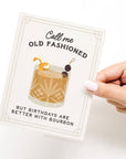 Call Me Old Fashioned Cocktail Greeting Card