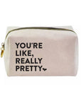 You're Like, Really Pretty Bag